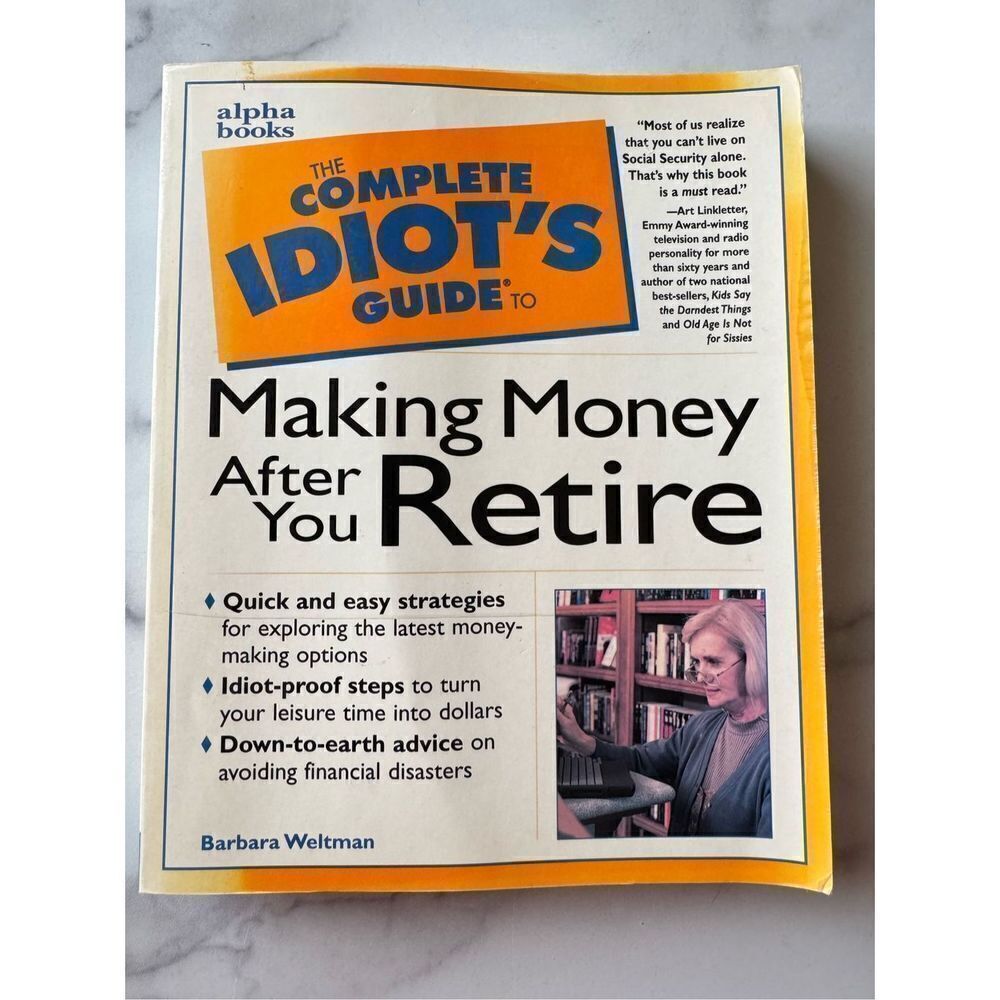 Complete Idiots Guide making money after you retire book quick easy strategies